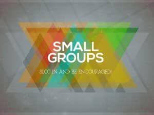 Small Groups Church Service Slide