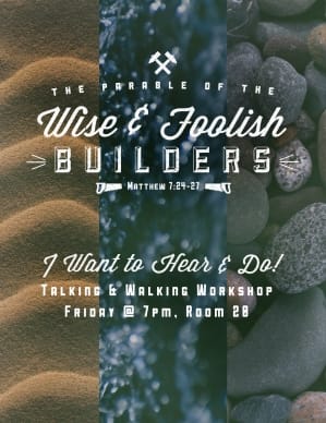 The Parable of the Wise and Foolish Builders Religious Flyer