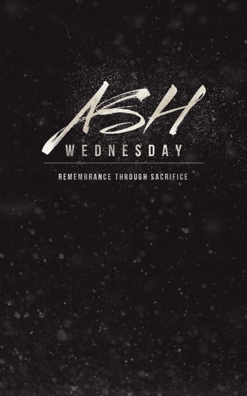 Ash Wednesday Remembrance Ministry Bulletin
