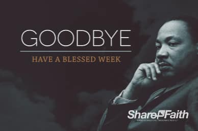 Martin Luther King Jr Day Church Goodbye Video Loop