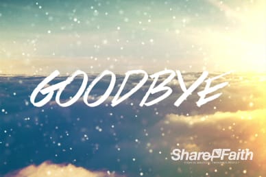 Sparkle Cloud Goodbye Church Video Motion Loop