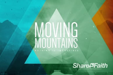 Moving Mountains Ministry Title Video Loop