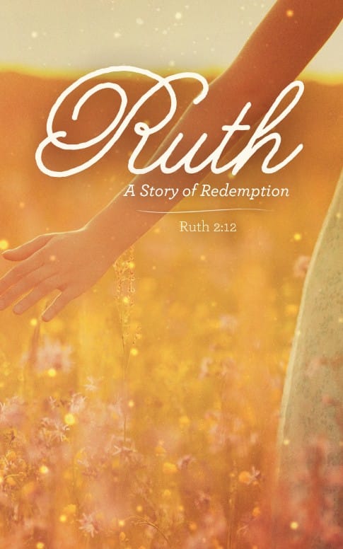 Ruth The Story of Redemption Church Bulletin
