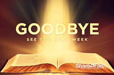 The Word of God Goodbye Church Video Loop