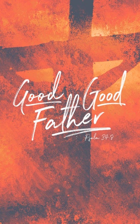 Good Good Father Church Bulletin