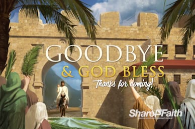 Palm Sunday Hosanna In The Highest Goodbye Motion Graphic