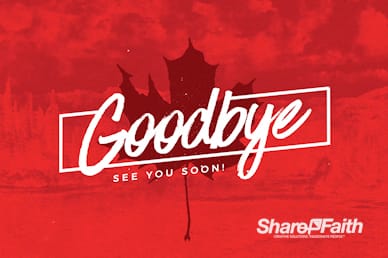 Canada Day Holiday Goodbye Video Loop