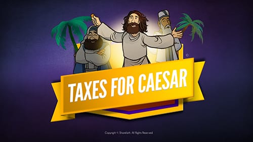 Luke 20 Taxes For Caesar Bible Video for Kids