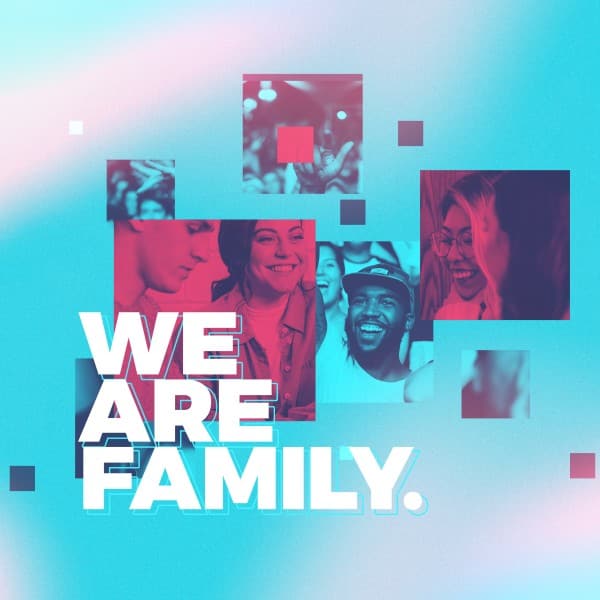 We Are Family Church Social Media Graphic