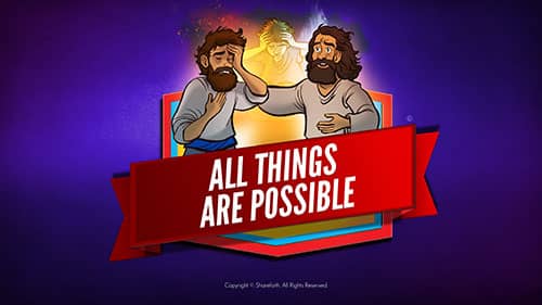 Mark 9 All Things Are Possible Bible Video for Kids