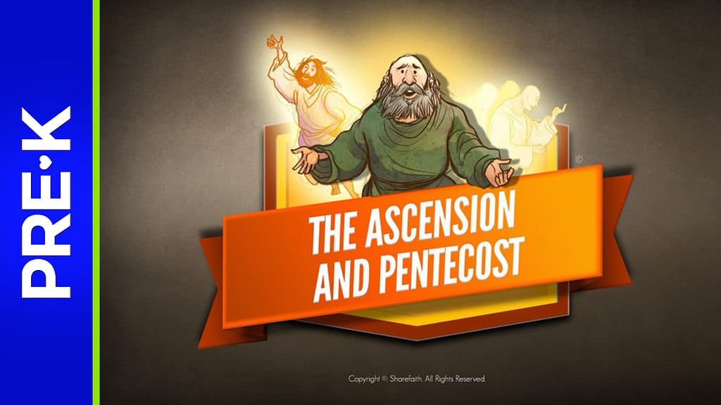 Acts 2 The Ascension and Pentecost Preschool Bible Video