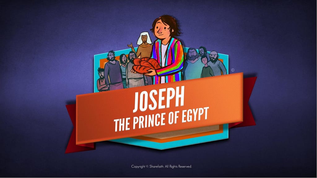 The Story Joseph the Prince of Egypt Kids Bible Lesson
