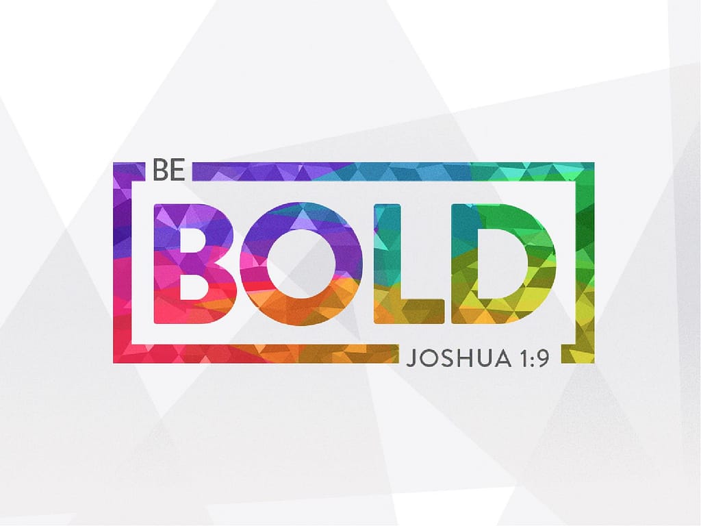 Be Bold Christian PowerPoint