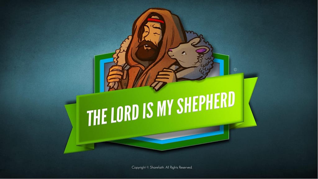 Psalm 23 The Lord Is My Shepherd Kids Bible Story