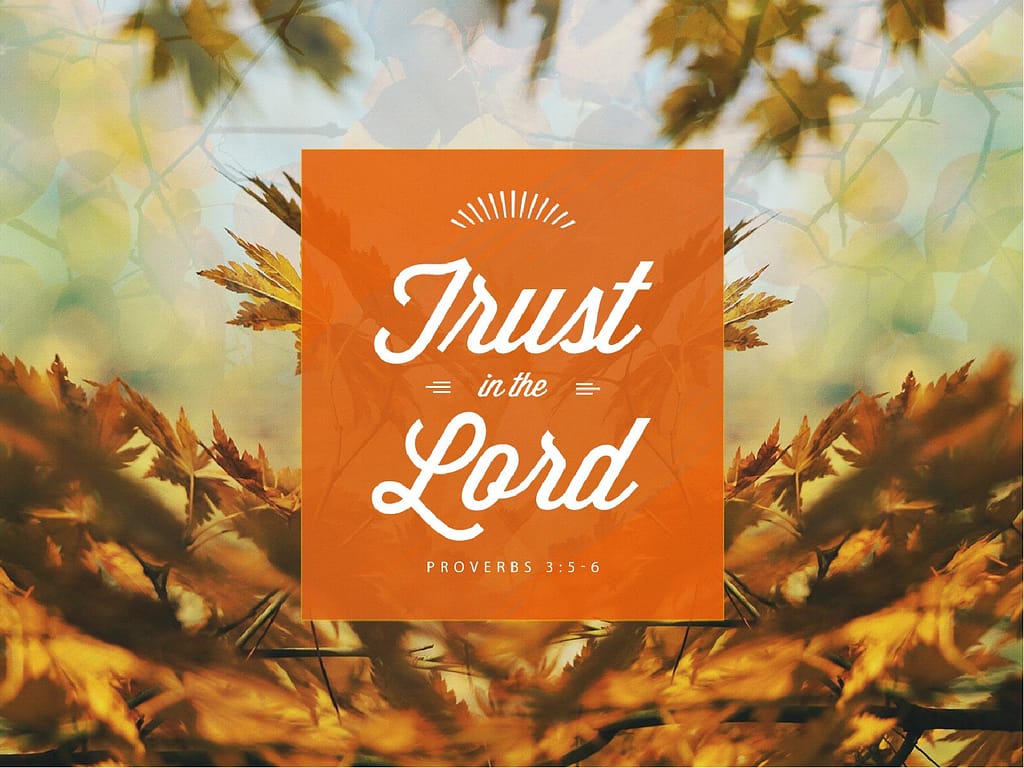 Trust in the Lord Ministry PowerPoint