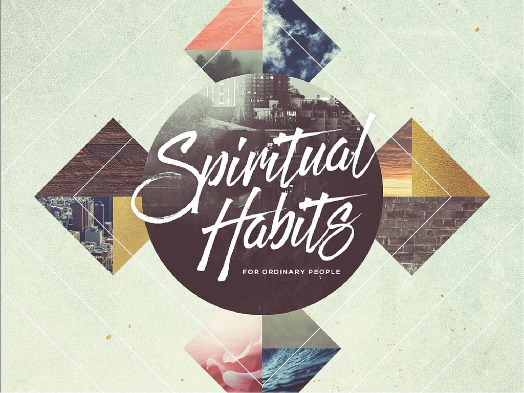 Spiritual Habits Sermon PowerPoint