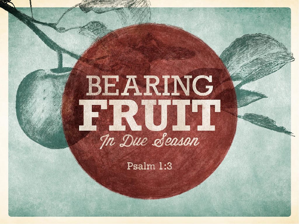 Bearing Fruit PowerPoint Sermon Slides
