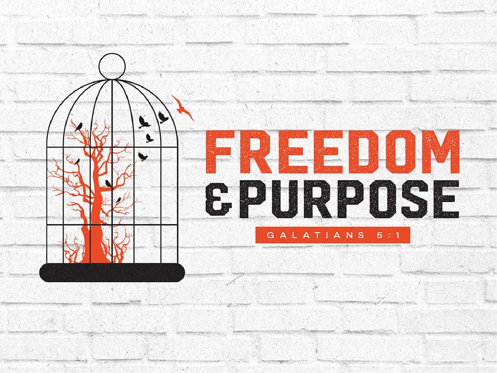 Freedom and Purpose Sermon PowerPoint