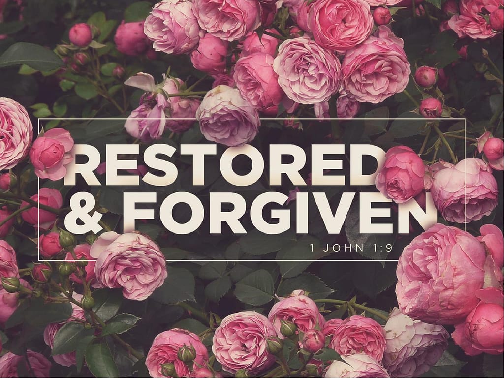 Restored and Forgiven Roses Church PowerPoint