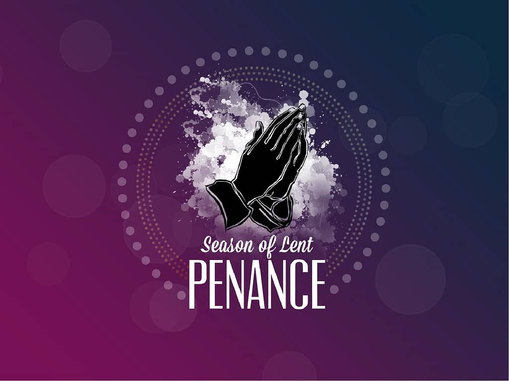Season of Lent Penance