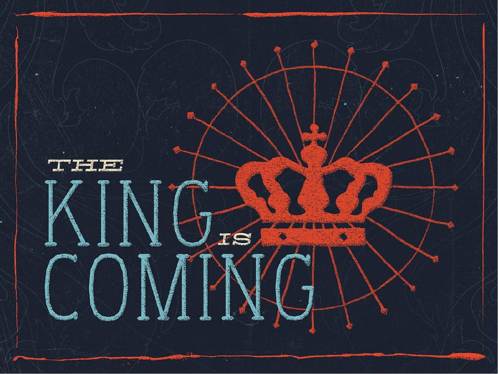 The King is Coming Easter Graphics Christian PowerPoint