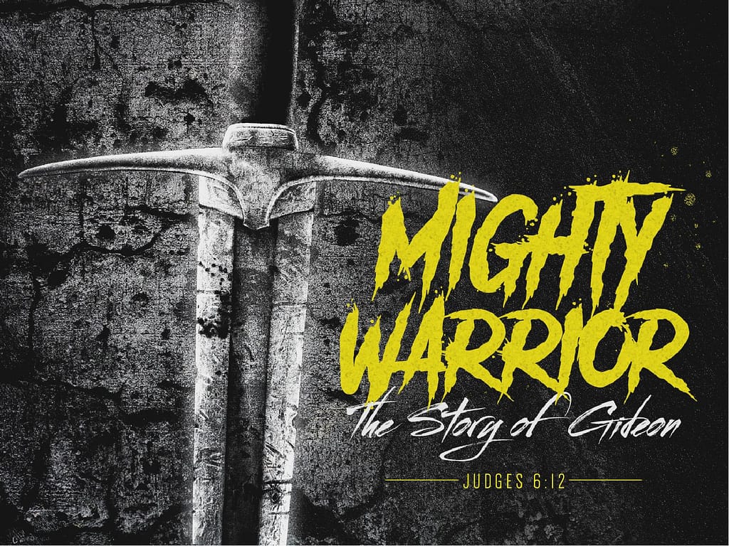 Gideon Mighty Warrior Sermon PowerPoint