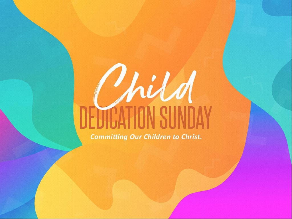 Child Dedication Sunday Church PowerPoint
