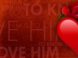 Know Him Love Him Worship Background
