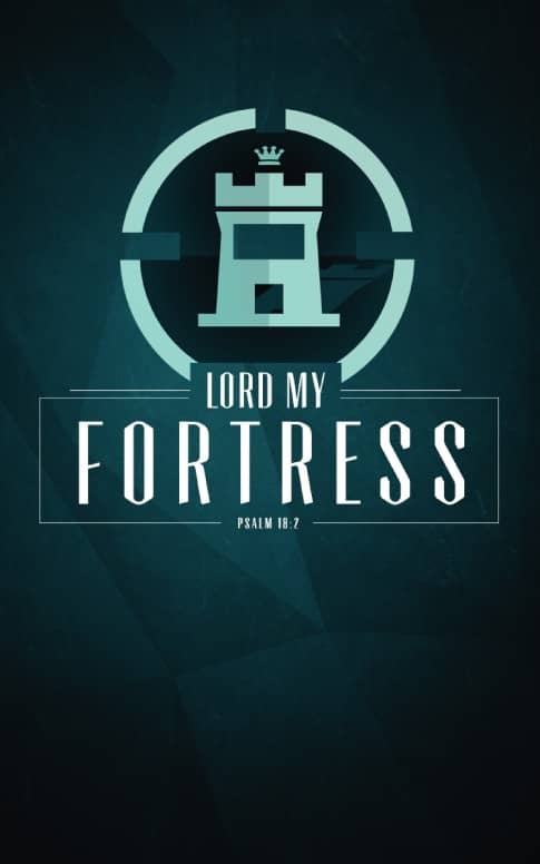 Lord my Fortress Ministry Bulletin
