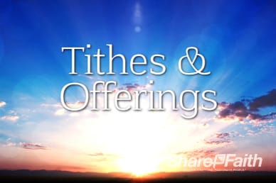 Sunrise Religious Tithes and Offerings Video