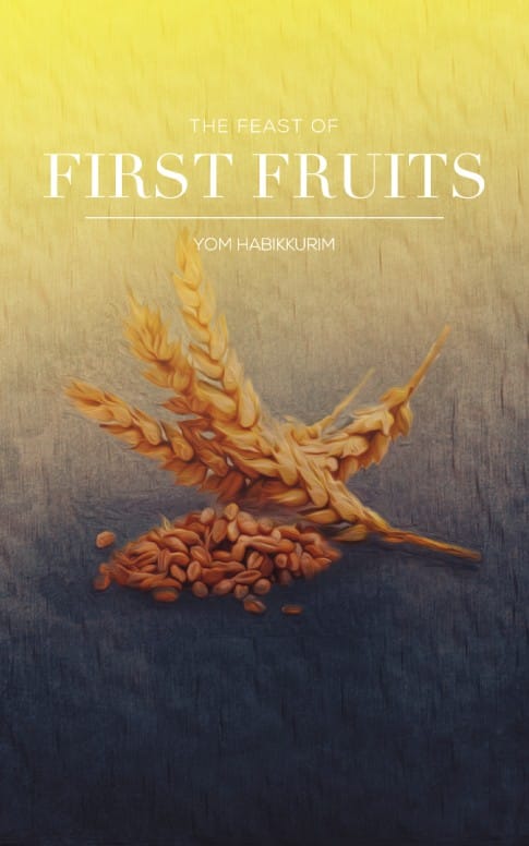 Feast of First Fruits Ministry Bulletin