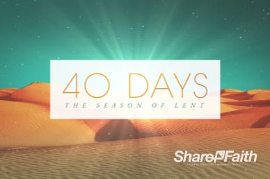 Forty Days of Lent Religious Welcome Video
