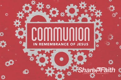 Love Works Church Communion Video Loop