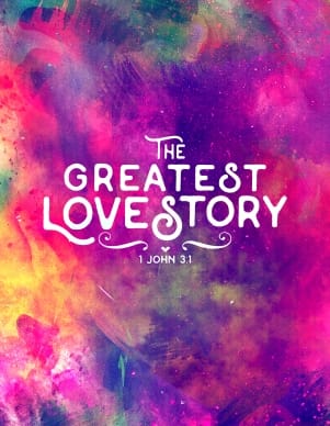 The Greatest Love Story Church Flyer
