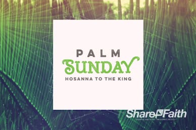 Palm Sunday Hosanna Sermon Title Video