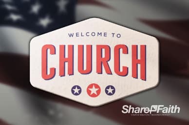 American Flag Church Welcome Video Loop