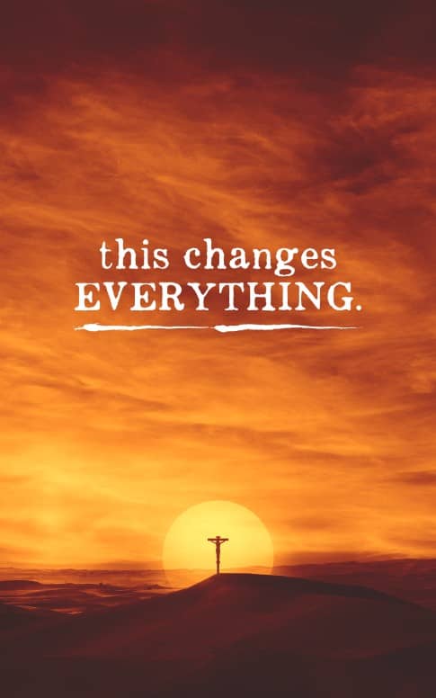 This Changes Everything Sermon Series Bulletin