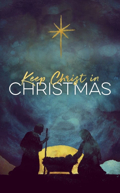 Keep Christ In Christmas Church Bulletin