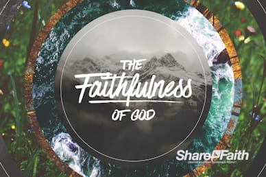 Faithfulness Of God Church Motion Graphic