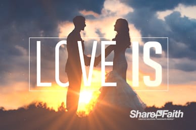 Love Is Church Motion Graphic
