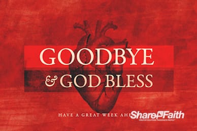 The Heart Of Prayer Goodbye Motion Graphic