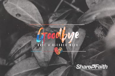 We Love Our Pastors Goodbye Bumper Video