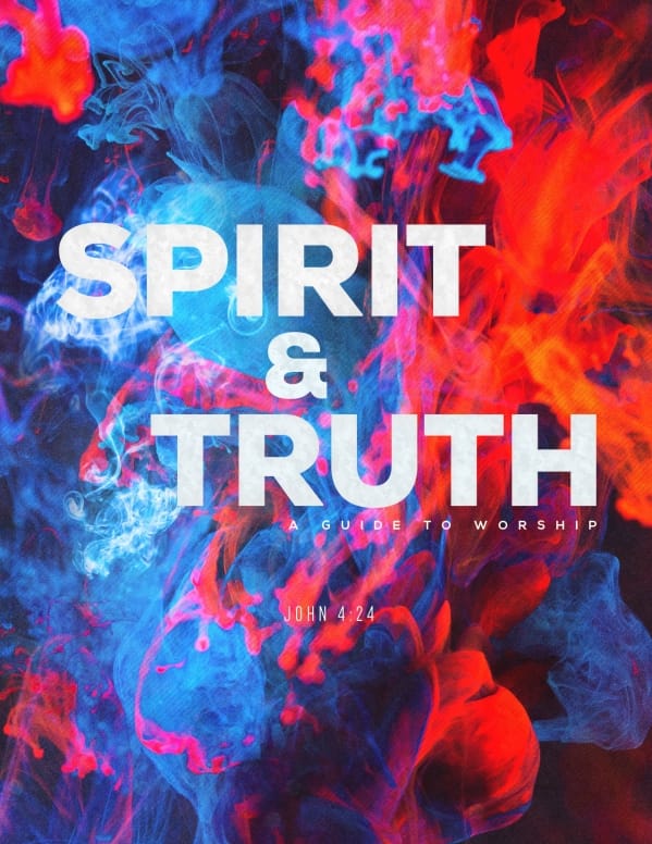Spirit And Truth Worship Service Flyer