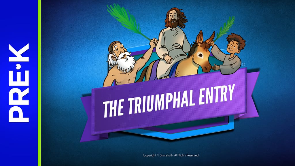 Luke 19 Triumphal Entry Preschool Bible Video