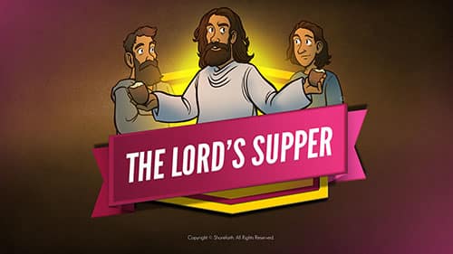 Luke 22 The Lords Supper Bible Video for Kids