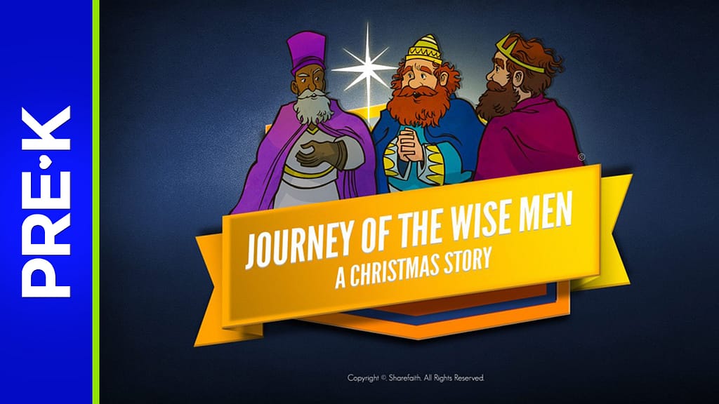 Matthew 2 Journey of the Wise Men Preschool Bible Video