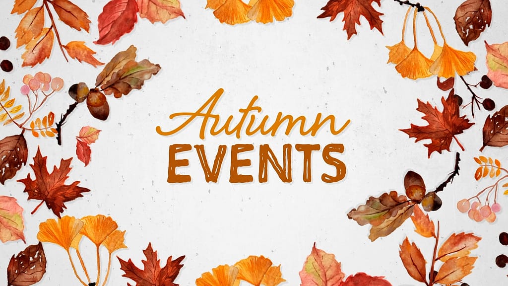 Autumn Events Title Church Motion