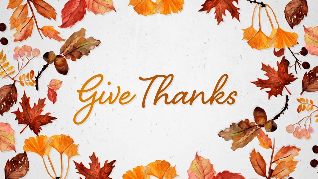 Autumn Events Give Thanks Church Motion