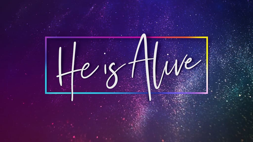 He Is Alive Shimmer Church Motion Graphics