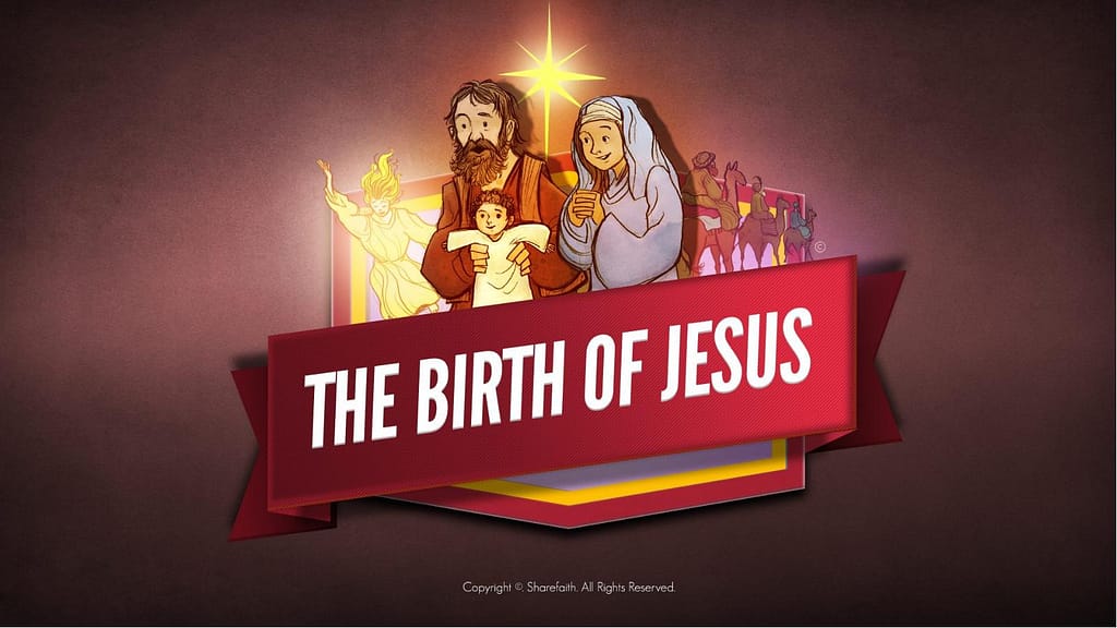 The Birth of Jesus Kids Bible Story